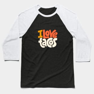 Tacos Baseball T-Shirt